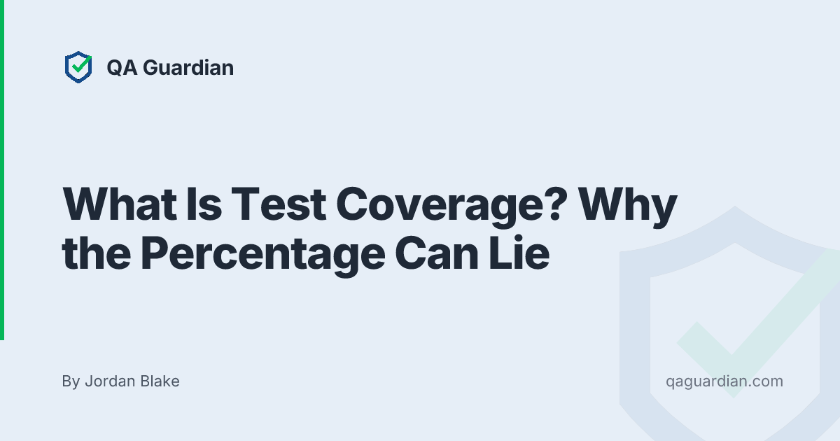 What Is Test Coverage? | QA Guardian